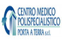 Centro Medico Polispecialistico Porta a Terra