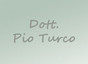 Dott. Pio Turco