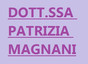Dott.ssa Patrizia Magnani