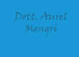Dott. Aurel Mengri