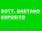 Dott. Gaetano Esposito