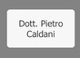 Dott. Pietro Caldani