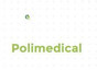Polimedical