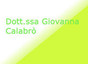 Dott.ssa Giovanna Calabrò