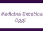 La Medicina Estetica Oggi