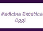 La Medicina Estetica Oggi