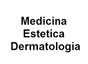 Centro di Dermatologia e Venereologia - Medicina Estetica