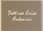 Dott.ssa Erica Antonini