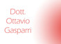 Dott. Ottavio Gasparri