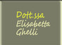 Dott.ssa Elisabetta Ghelli