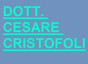 Dott. Cesare Cristofoli