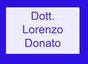 Dr. Lorenzo Donato