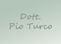 Dott. Pio Turco