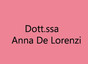 Dott.ssa Anna De Lorenzi