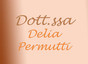 Dott.ssa Delia Permutti