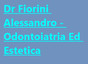 Dr Fiorini Alessandro - Odontoiatria Ed Estetica