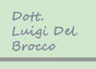 Dott. Luigi Del Brocco