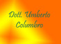 Dott. Umberto Columbro