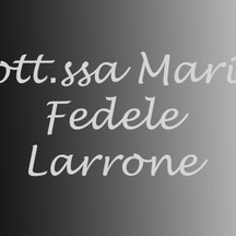 Dott.ssa Maria Fedele Larrone