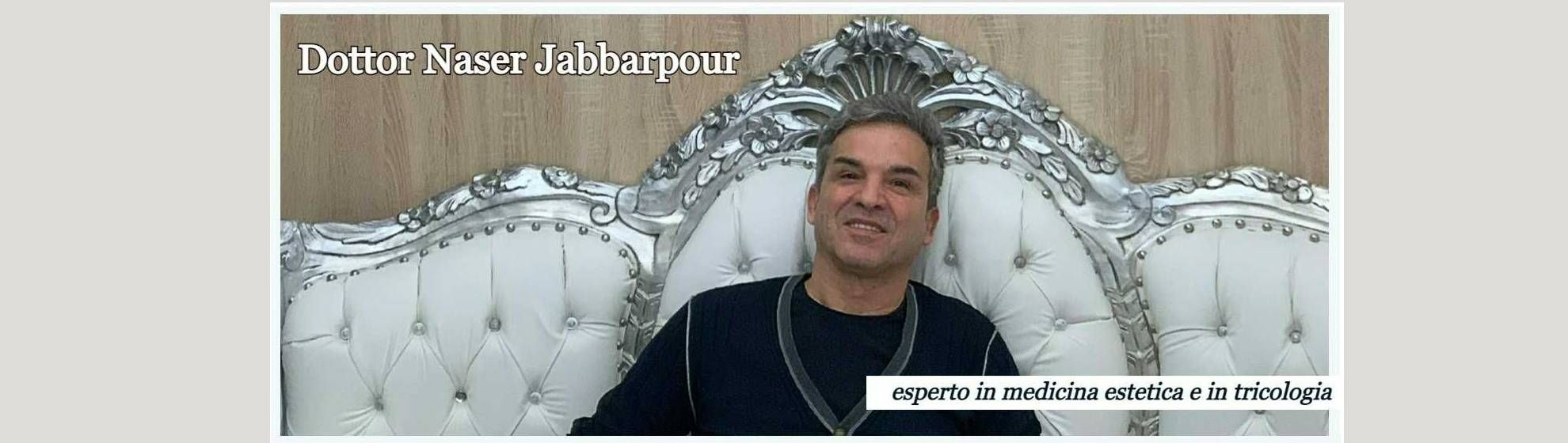 Dottor Naser Jabbarpour esperto in medicina estetica e in tricologia