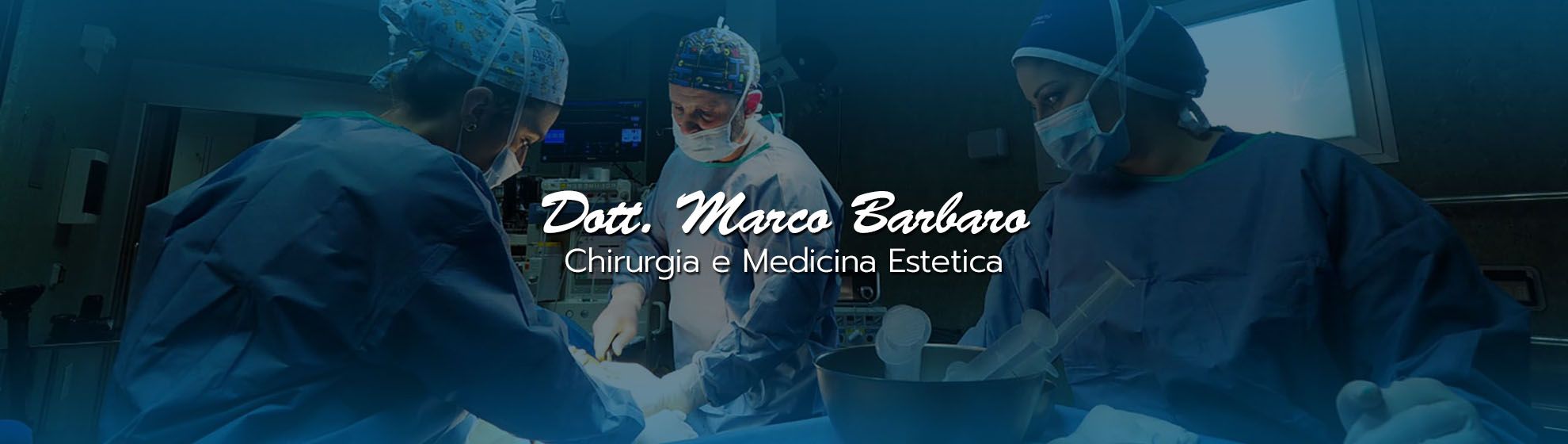 Dott. Marco Barbaro Chirurgia e Medicina Estetica