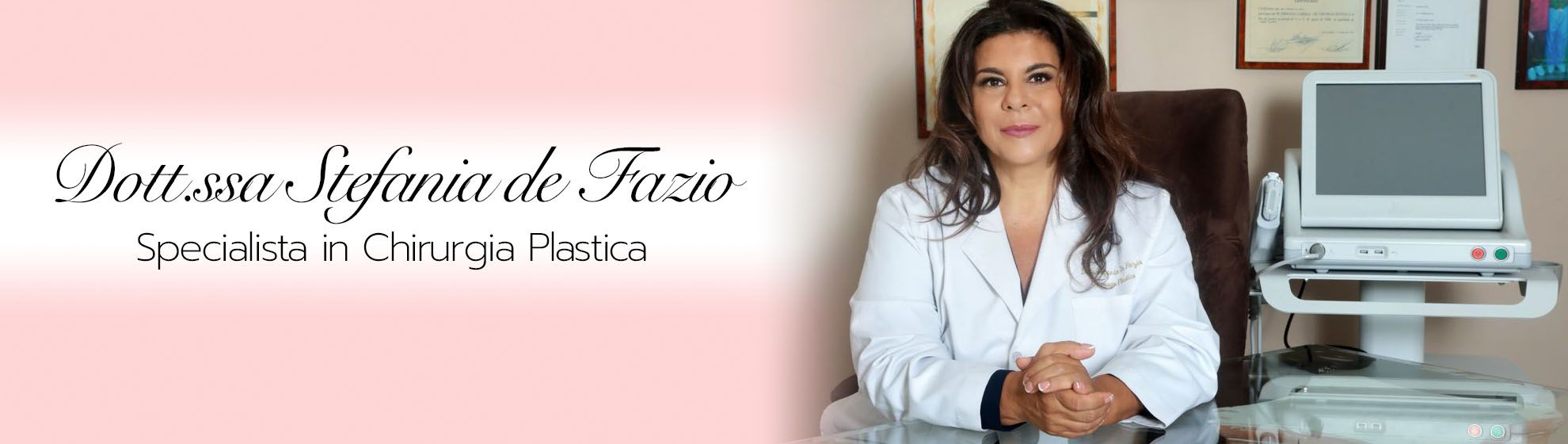 Dott.ssa Stefania de Fazio, Specialista in Chirurgia Plastica