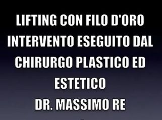 DR. MASSIMO RE - LIFTING FILO D'ORO