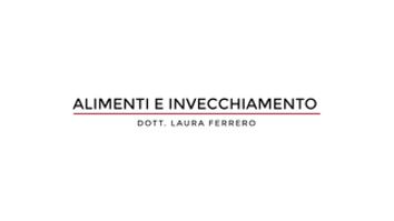 Alimenti e invecchiamento