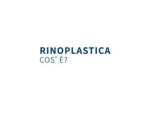 Rinoplastica, cos'e - Dottor Gianluca Campiglio