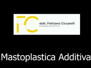 Mastoplastica additiva - Dott. Feliciano Ciccarelli