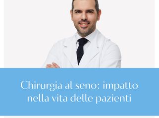 Chirurgia al seno: Benefici clinici e psicologici